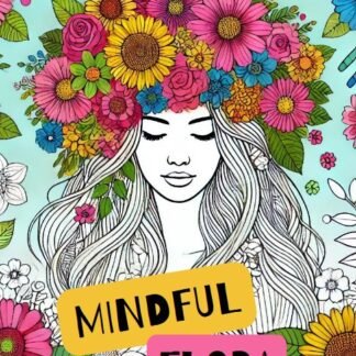 Mindful Flora Coloring Book - FREE Digital Download